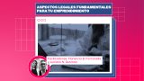 Aspectos legales fundamentales para tu emprendimiento